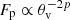 $ F_{\mathrm{p}}\propto \theta_{\mathrm{v}}^{-2p} $