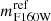 $ m^{\mathrm{ref}}_{\mathrm{F160W}} $