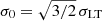 $ \sigma_0=\sqrt{3/2}\, \sigma_{\mathrm{LT}} $