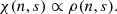 $$ \begin{aligned} \chi (n,s) \propto \rho (n,s). \end{aligned} $$