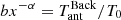 $ b x^{-\alpha} = T_{\mathrm{ant}}^{\mathrm{Back}} / T_0 $