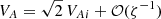 $ V_A = \sqrt2\,V_{Ai} + {\cal O}(\zeta^{-1}) $