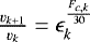 $\frac{v_{k&#x002B;1}}{v_k} = \epsilon_k^{\frac{F_{c,k}}{30}}$