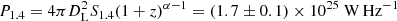 $$ \begin{aligned} P_{1.4}=4 \pi D_{\rm L}^{2}S_{1.4}(1+z)^{{\alpha -1}}=(1.7\pm 0.1)\times 10^{25} \; \mathrm{W\,Hz^{-1}} \end{aligned} $$