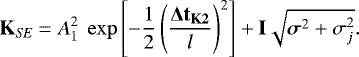 \begin{equation*}\mathbf{K}_{\textit{\textrm{SE}}} = A_1^2 ~\exp\left[ -\frac{1}{2} \left( \frac{ \mathbf{\Delta t_{{K2}}}}{l} \right) ^2 \right] &#x002B; \mathbf{I} \sqrt{\bm \sigma^2 &#x002B; \sigma_{j}^2}. \end{equation*}
