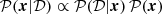 $$ \begin{aligned} \mathcal{P} (\boldsymbol{x}|\mathcal{D} ) \propto \mathcal{P} (\mathcal{D} |\boldsymbol{x})\,\mathcal{P} (\boldsymbol{x}) \end{aligned} $$