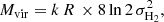 $$ \begin{aligned} M_{\rm vir} = k \, R \, \times 8 \ln 2 \, \sigma _{\mathrm{H}_2}^2, \end{aligned} $$