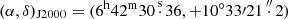 $ {(\alpha ,\delta )_{{\rm{J2000}}}} = ({6^{\rm{h}}}{42^{\rm{m}}}30\mathop .\limits^{{\rm{ s}}} 36, + 10^\circ 33\prime 21\mathop .\limits^{\prime \prime } 2) $