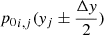 $ {p_0}_{i,j}(\mathit{y}_j\pm\frac{\Delta \mathit{y}}{2}) $