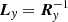$ {\boldsymbol{L}}_{\mathit{y}} = {\boldsymbol{R}}_{\mathit{y}}^{-1} $
