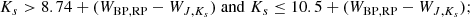 $$ \begin{aligned}&K_{s} > 8.74 + (W_{\rm BP,RP} - W_{{J},{K}_{s}})\;\mathrm{and}\;K_{s}\le 10.5+(W_{\rm BP,RP}-W_{{J},{K}_{s}}); \end{aligned} $$