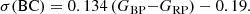 $$ \begin{aligned} \sigma (\mathrm{BC}) = 0.134\,(G_{\rm BP}{-}G_{\rm RP}) - 0.19. \end{aligned} $$