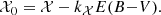 $$ \begin{aligned} \mathcal{X} _0 = \mathcal{X} - k_{\mathcal{X} } E(B{-}V). \end{aligned} $$
