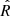 $ \hat{R} $