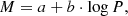 $$ \begin{aligned} M = a + b\cdot \log {P}, \end{aligned} $$