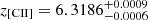 $ z_{\mathrm{[CII]}}=6.3186_{-0.0006}^{+0.0009} $