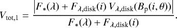 \begin{align*} V_{\textrm{tot,1}}=\frac{\left|F_*(\lambda)&#x002B;F_{\lambda, \textrm{disk}}(i)\: V_{\lambda, \textrm{disk}}(B_{\textrm{p}}(i,\theta))\right|}{F_*(\lambda)&#x002B;F_{\lambda, \textrm{disk}}(i)}. \end{align*}
