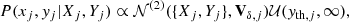 $$ \begin{aligned} P(x_j,{ y}_j | X_j,Y_j ) \propto \mathcal{N}^\mathrm{(2)}(\{X_j,Y_j\},\mathbf V _{\delta ,j}) \mathcal{U}({ y}_{\mathrm{th},j},\infty ), \end{aligned} $$
