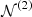 $ {\cal N}^{\mathrm{(2)}} $