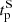 $ t_{\mathrm{p}}^{\mathrm{S}} $