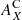 $ A^{{\mathrm{C}}}_{X} $