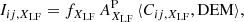 $$ \begin{aligned} I_{ij,X_{\mathrm{LF} }} = f_{X_{\mathrm{LF} }} \,A^{\mathrm{P} }_{X_{\mathrm{LF} }} \, \langle C_{ij, X_{\mathrm{LF} }}, {\mathrm{DEM} }\rangle , \end{aligned} $$