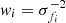 $ w_{i} = \sigma_{f_{i}}^{-2} $