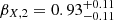 $ \beta_{X,2}=0.93^{+0.11}_{-0.11} $