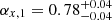 $ \alpha_{x,1}=0.78^{+0.04}_{-0.04} $