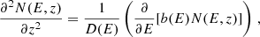 $$ \begin{aligned} \frac{\partial ^{2}N(E,z)}{\partial z^{2}}=\frac{1}{D(E)}\left(\frac{\partial }{\partial E}[b(E)N(E,z)]\right)\,, \end{aligned} $$