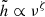 $ \tilde{h}\propto\nu^\zeta $