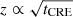 $ z \propto \sqrt{t_{\mathrm{CRE}}} $