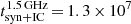 $ t_{\mathrm{syn+IC}}^{\mathrm{1.5\,GHz}}\,{=}\,1.3\,{\times}\,10^{7} $