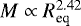 $M \propto R_{\textrm{eq}}^{2.42}$