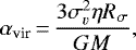 \begin{equation*} \alpha_{\textrm{vir}} \,{=}\,\frac{3 \sigma_v^2 \eta R_{\sigma}}{GM}, \end{equation*}
