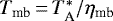 $T_{\textrm{mb}} \,{=}\, T_{\textrm{A}}^{*} / \eta_{\textrm{mb}}$