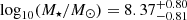 $ \log_{10}(M_{\star}/M_{\odot})=8.37^{+0.80}_{-0.81} $