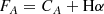 $$ \begin{aligned} F_{A}&=C_A+\mathrm{H}\alpha \end{aligned} $$