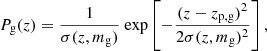 $$ \begin{aligned} P_{\rm g}(z) = \frac{1}{\sigma (z,m_{\rm g})} \ \mathrm{exp} \left[ - \frac{(z - z_{\rm p,g})^2}{2 \sigma (z,m_{\rm g})^2} \right], \end{aligned} $$