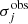 $ \sigma_{j}^{\mathrm{obs}} $