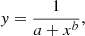 $$ \begin{aligned} y=\frac{1}{a+x^{b}}, \end{aligned} $$