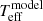 $ T_{\mathrm{eff}}^{\mathrm{model}} $