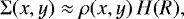 \begin{equation*} \Sigma(x, y) \approx \rho(x, y) \, H(R), \end{equation*}
