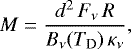 \begin{equation*}M=\frac{d^2\,F_{\nu}\,R}{B_{\nu} (T_{\textrm{D}})\,\kappa_{\nu}}, \end{equation*}