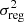 $ \sigma_{\rm reg}^2 $