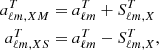$$ \begin{aligned} a^T_{\ell m,XM}&= a^T_{\ell m} +S^T_{\ell m,X} \nonumber \\ a^T_{\ell m,XS}&= a^T_{\ell m} -S^T_{\ell m,X}, \end{aligned} $$