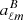 $ a^B_{\ell m} $
