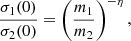 $$ \begin{aligned} \frac{\sigma _1(0)}{\sigma _2(0)} = \left(\frac{m_1}{m_2}\right)^{-\eta }, \end{aligned} $$