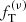 $ f^{(\nu)}_{\mathrm{T}} $