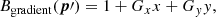 $$ \begin{aligned} B_\mathrm{gradient} ({\boldsymbol{p}}\prime ) = 1 + G_{x} x + G_{ y} { y} , \end{aligned} $$